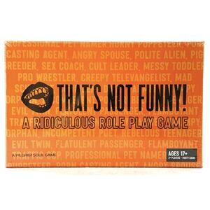 That’s NOT Funny! Ridiculous Role Play Party Game – Sealed, Ages 17+